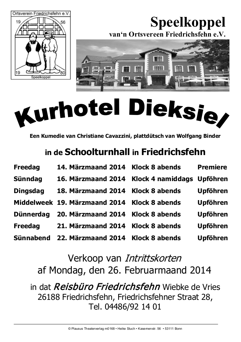Kurhotel Dieksiel (Spielzeit 2014)